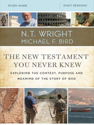 cover image of The New Testament You Never Knew Bible Study Guide